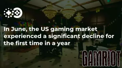 In June, the US gaming market experienced a significant decline for the first time in a year